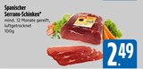 EDEKA - Spanischer Serrano-Schinken Angebot im Prospekt Spanischer Serrano-Schinken bei EDEKA im Prospekt "" für 2,49 €