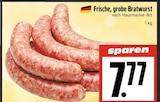 EDEKA Lollar - Frische, grobe Bratwurst Angebot im Prospekt Frische, grobe Bratwurst bei EDEKA im Lollar Prospekt für 7,77 €