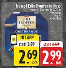 Edle Tropfen in Nuss Angebote von Trumpf bei E center Kerpen für 2,69 €