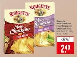 Mein Ofenkäse Fein-Würzig Angebote von Rougette bei Marktkauf Freiburg für 2,49 €