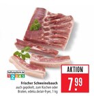 Frischer Schweinebauch Angebote bei Marktkauf Hanau für 7,99 €