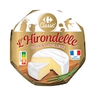 Carrefour Market Le Lavandou - Promo Fromage l'hirondelle Promo Fromage l'hirondelle à 2,15 € dans le catalogue Carrefour Market à Le Lavandou