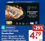 Doradenfilets von Gourmet Finest Cuisine für 4,79 € bei ALDI SÜD im Angebot Doradenfilets von Gourmet Finest Cuisine im aktuellen ALDI SÜD Prospekt