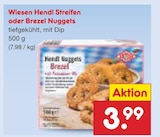 Netto Marken-Discount Wasserburg - Wiesen Hendl Streifen oder Brezel Nuggets Angebot im Prospekt Wiesen Hendl Streifen oder Brezel Nuggets bei Netto Marken-Discount im Wasserburg Prospekt für 3,99 €