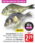 E center - Dorade Royal Angebot im Prospekt Dorade Royal bei E center im Prospekt "" für 2,29 €