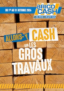 Catalogue de la semaine "ALLONS-Y CASH SUR LES GROS TRAVAUX" avec 1 page, valide du 01/10/2026 au 31/10/2026 pour Lisieux et alentours Prospectus de la semaine "ALLONS-Y CASH SUR LES GROS TRAVAUX" avec 1 page, valide du 01/10/2026 au 31/10/2026 pour Lisieux et alentours