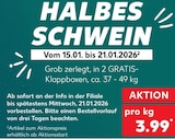 Halbes Schwein  im aktuellen Kaufland Prospekt für 3,99 €