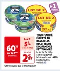 THON MARINÉ ÉMIETTÉ AU BASILIC LES RECETTES DE DOUARNENEZ - PETIT NAVIRE en promo chez Auchan Hypermarché THON MARINÉ ÉMIETTÉ AU BASILIC LES RECETTES DE DOUARNENEZ - PETIT NAVIRE dans le catalogue Auchan Hypermarché