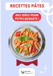 Prospectus Autres Magasins Recettes en cours, RECETTES PÂTES DES IDÉES POUR PETITS BUDGETS !, 1 page, 20/10/2025 - 16/11/2025 Catalogue Autres Magasins Recettes en cours à Saint-Jean et alentours, RECETTES PÂTES DES IDÉES POUR PETITS BUDGETS !, 1 page, 20/10/2025 - 16/11/2025