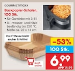 Backpapier-Schalen Angebote von GOURMETmaxx bei Netto Marken-Discount Jena für 6,99 €