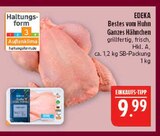 Bestes vom Huhn Ganzes Hähnchen im Angebot bei Marktkauf in Coburg Bestes vom Huhn Ganzes Hähnchen Angebote von EDEKA bei Marktkauf Coburg für 9,99 €