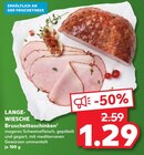 Bruschettaschinken von LANGE-WIESCHE im aktuellen Kaufland Prospekt für 1,29 €