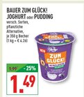 Aktuelles ZUM GLÜCK! JOGHURT oder PUDDING Angebot bei Marktkauf in Düsseldorf ab 1,49 €