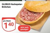 GLOBUS Roggentin - Hackepeter-Brötchen Angebot im Prospekt Hackepeter-Brötchen bei GLOBUS im Roggentin Prospekt für 1,40 €