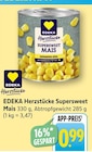 EDEKA Denzlingen - Supersweet Mais Angebot im Prospekt Supersweet Mais bei EDEKA im Denzlingen Prospekt für 0,99 €