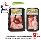 Lapin entier découpeé sans tête ou demi lapin Bleu Blanc Coeur en promo chez U Express Illkirch-Graffenstaden à 9,99 €