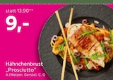Aktuelles Hähnchenbrust „Prosciutto“ Angebot bei mömax in Mannheim ab 9,00 €