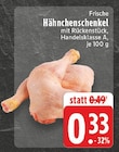 Frische Hähnchenschenkel bei EDEKA im Prospekt "" für 0,33 €