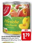 Pfirsiche halbe Frucht bei E center im Bruchsal Prospekt für 1,79 €