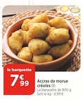 Accras de morue créoles en promo chez Bi1 Besançon à 7,99 €