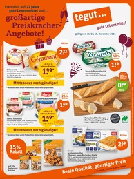 tegut Prospekt für Göttingen mit 27 Seiten tegut Prospekt für Göttingen: "tegut… gute Lebensmittel", 27 Seiten, 11.11.2024 - 16.11.2024
