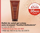 Reflet de soleil gel crème auto-bronzant - Institut Esthederm dans le catalogue Monoprix