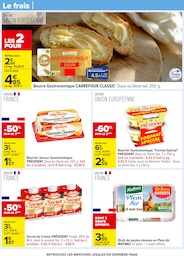 Prix et réduction Beurre Gastronomique dans le prospectus Carrefour en cours Offre Beurre Gastronomique dans le catalogue Carrefour du moment à la page 33