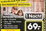 Netto Marken-Discount Schonungen - 1 Nacht Hotelgutschein Angebot im Prospekt 1 Nacht Hotelgutschein bei Netto Marken-Discount im Schonungen Prospekt für 69,00 €