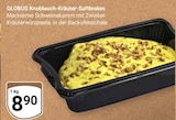 Knoblauch-Kräuter-Saftbraten im Angebot bei GLOBUS in Bochum Knoblauch-Kräuter-Saftbraten Angebote von Globus bei GLOBUS Bochum für 8,90 €
