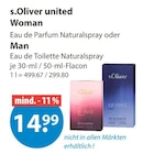 Woman Eau de Parfum Naturalspray oder Man Eau de Toilette Naturalspray von s.Oliver united im aktuellen V-Markt Prospekt für 14,99 €
