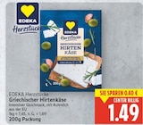 Griechischer Hirtenkäse von EDEKA Herzstücke für 1,49 € bei E center im Angebot Griechischer Hirtenkäse von EDEKA Herzstücke im aktuellen E center Prospekt