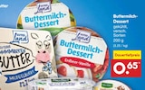 Buttermilch-Dessert gekühlt im Angebot bei Netto Marken-Discount in Wuppertal Buttermilch-Dessert gekühlt Angebote von Gutes Land bei Netto Marken-Discount Wuppertal für 0,65 €