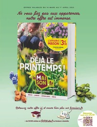 Catalogue LaMaison.fr avec 24 pages de promos Prospectus LaMaison.fr, "Déjà le Printemps !", pages, 14/03/2023 - 01/04/2023