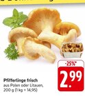 Pfifferlinge frisch Angebote bei EDEKA Pirmasens für 2,99 €