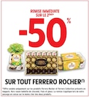 -50% de remise immédiate sur le 2ème sur tout ferrero rocher - FERRERO ROCHER dans le catalogue Intermarché