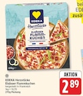 Elsässer Flammkuchen von EDEKA Herzstücke für 2,89 € bei EDEKA im Angebot Elsässer Flammkuchen von EDEKA Herzstücke im aktuellen EDEKA Prospekt