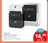 Signature Black Angebote von Bugatti bei E center Albstadt für 14,99 €