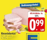 Riesenleberkäs  im aktuellen EDEKA Prospekt für 0,99 €