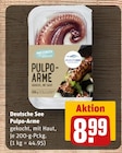 Pulpo-Arme Angebote von Deutsche See bei REWE Halle für 8,99 €