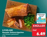 Kasseler Schmorrippchen von K-PURLAND im aktuellen Kaufland Prospekt für 6,49 €