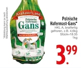 Aktuelles Polnische Hafermast-Gans Angebot bei EDEKA in Augsburg ab 3,99 €