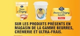 10% avec la carte Ticket E.Leclerc sur les produits présents en magasin de la gamme beurres, crèmerie et ultra-frais. à E.Leclerc dans Delettes 10% avec la carte Ticket E.Leclerc sur les produits présents en magasin de la gamme beurres, crèmerie et ultra-frais. à E.Leclerc dans Delettes