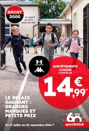 Prospectus Magasins de Sport de Sport 2000 à Vienne: "LE RELAIS GAGNANT : GRANDES MARQUES ET PETITS PRIX", 4 pages, 27/07/2026 - 20/09/2026