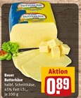 Butterkäse im Angebot bei REWE in Flensburg Butterkäse Angebote von Bauer bei REWE Flensburg für 0,89 €