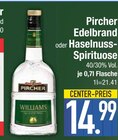 Edelbrand Angebote von Pircher bei EDEKA Augsburg für 14,99 €
