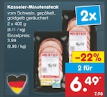 Aktuelles Kasseler-Minutensteak Angebot bei Netto Marken-Discount in Bergisch Gladbach ab 6,49 €