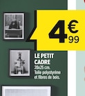 Le petit cadre à 4,99 € dans le catalogue Centrakor