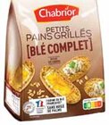 Petits pains grillés blé complet - CHABRIOR en promo chez Intermarché Rennes à 0,65 €