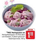 MSC Heringssalat rot bei EDEKA im Schönau Prospekt für 1,11 €