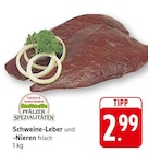 Schweine-Leber bei EDEKA im Edesheim Prospekt für 2,99 €